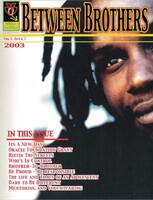 Between Brothers, Vol. 1, Issue 1 (2003)